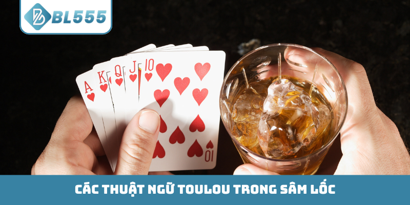Thuật ngữ Toulou trong Sâm Lốc