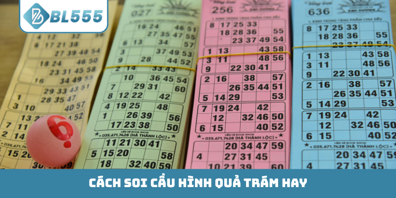 Cách soi cầu hình quả trám