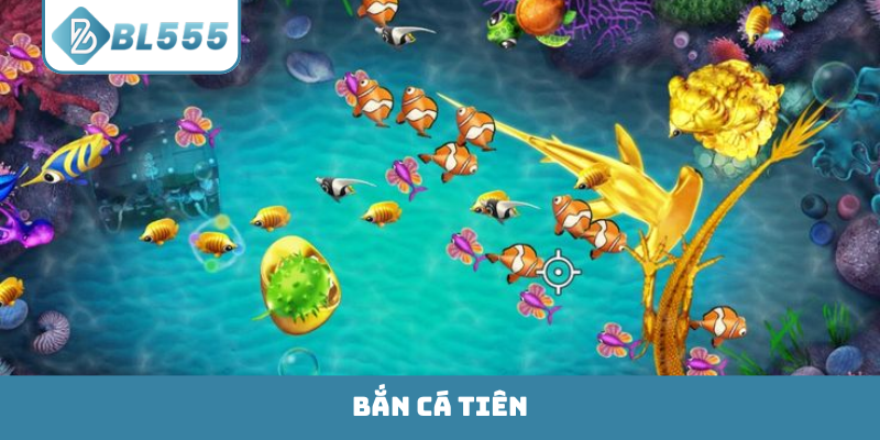 Bắn Cá Tiên