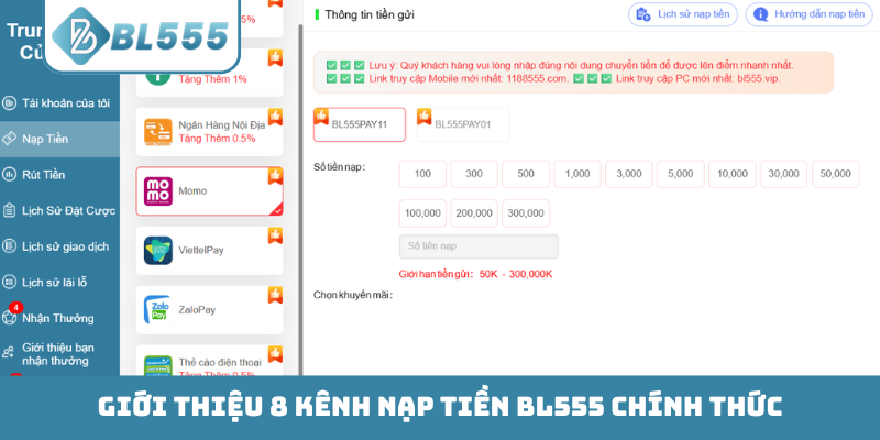 Giới thiệu 8 kênh nạp tiền BL555 chính thức